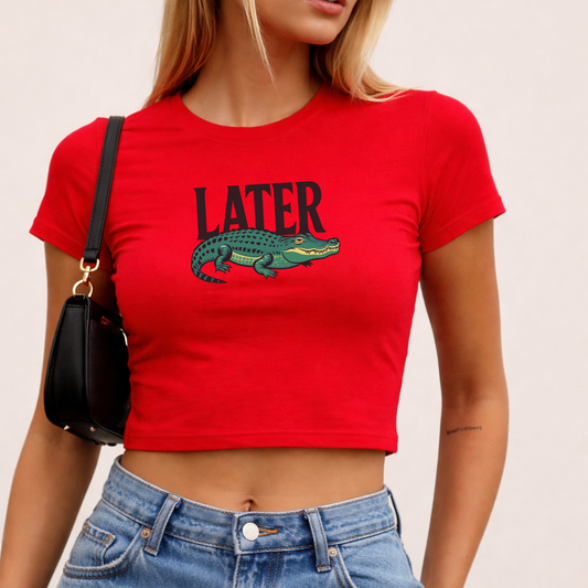 Later alligator - Crew Neck Short Sleeve Crop Baby Tee