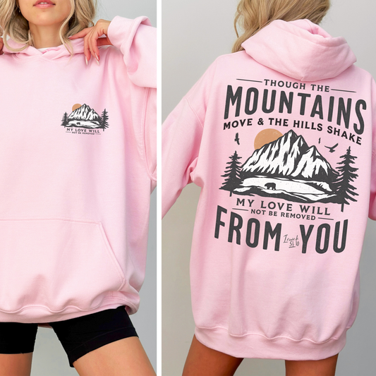 Though The Mountains Move Apparel -  T-shirt, Hoodie, Sweatshirt