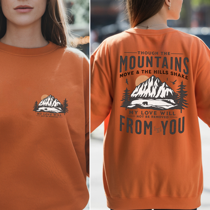 Though The Mountains Move Apparel -  T-shirt, Hoodie, Sweatshirt