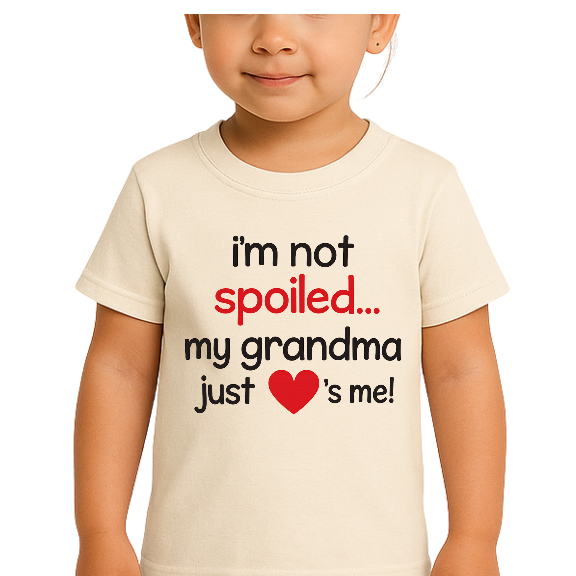 Child wearing a t-shirt with text 'i'm not spoiled... my grandma just ❤️ s me!' on a white background